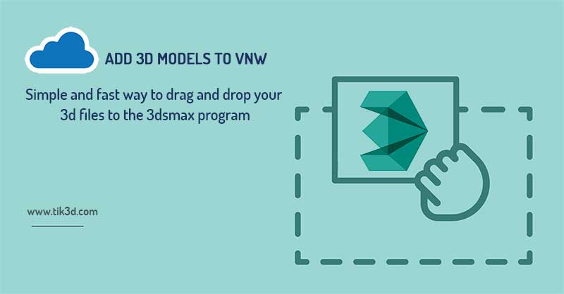 اضافه کردن مدل سه بعدی به برنامه VNW