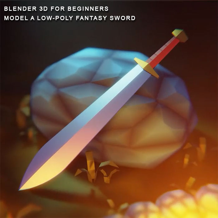 Blender Beginners Sword - برنامه بلندر - نرم افزار بلندر - آموزش بلندر - آموش مدل سازی لو پلی - Blender program - blender software - sword in blender